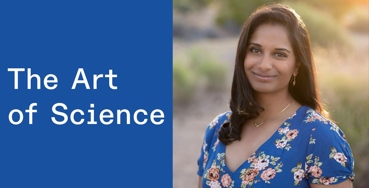 Blue block with white letters: The Art of Science next to an image of Tiffany Pereira in a blue dress with flowers.